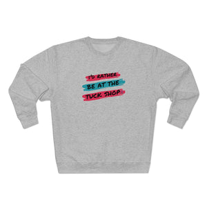 Tuck Shop Sweatshirt